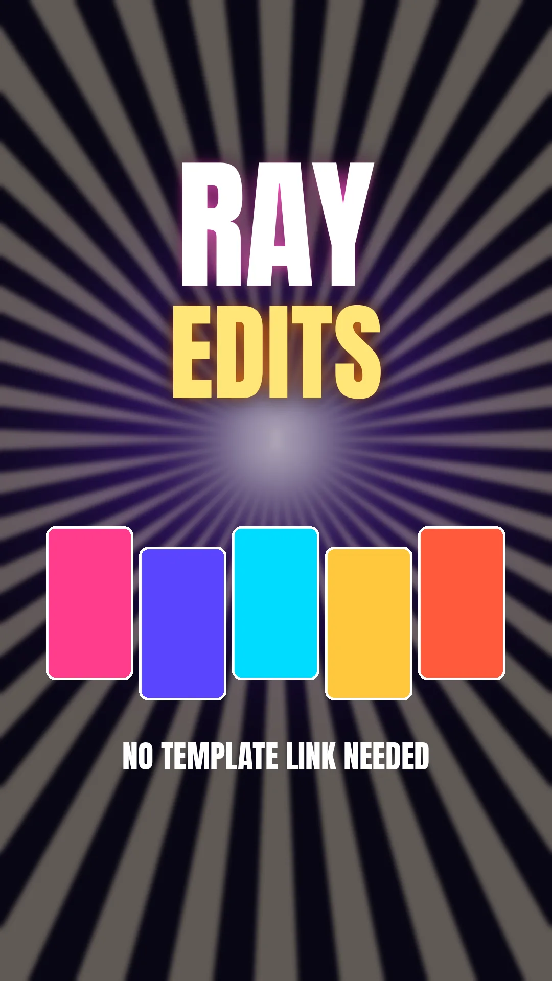 Ray Edits CapCut template cover: radiant purple light rays behind five colorful video clip cards